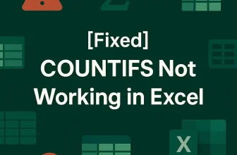 featured image - countifs not working