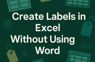 featured image - create labels in excel without word