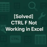 featured image - ctrl f not working in excel