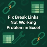 featured image - excel break links not working