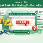 featured image - excel break links not working