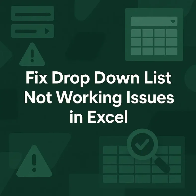 featured image - excel drop down list not working