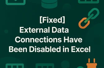 featured image - excel external data connections have been disabled
