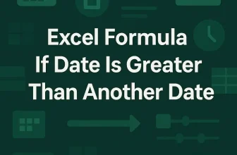 featured image - excel formula if date is greater than another date
