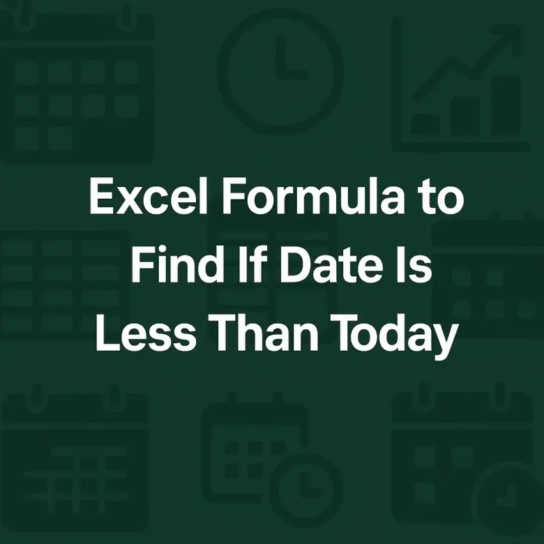 featured image - excel formula if date is less than today
