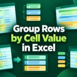 featured image - excel group rows by cell value