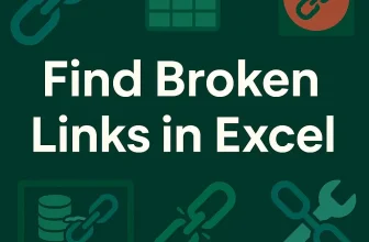 featured image - find broken links in excel
