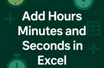 featured image - how to add hours minutes and seconds in excel