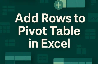 featured image - how to add rows to pivot table in excel