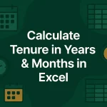 featured image - how to calculate tenure in years and months in excel