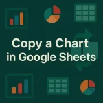 featured image - how to copy a chart from google sheets
