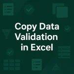 featured image - how to copy data validation in excel