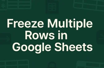 featured image - how to freeze multiple rows in google sheets