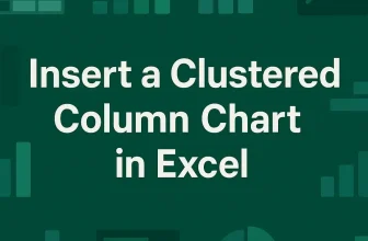 featured image - how to insert a clustered column chart in excel