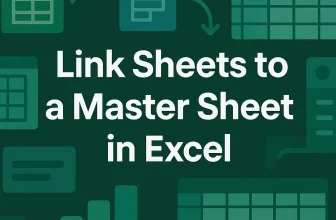featured image - how to link sheets in excel to a master sheet