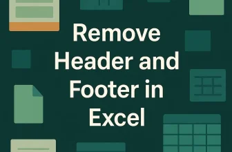 featured image - how to remove header and footer in Excel