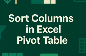 featured image - how to sort columns in pivot table