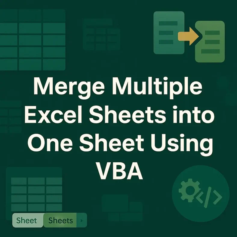 featured image - merge multiple sheets into one sheet vba