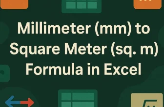 featured image - mm to square meter formula in excel