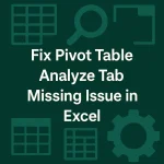 featured image - pivot table analyze tab missing