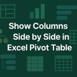 featured image - pivot table columns side by side