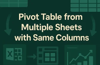 featured image - pivot table from multiple sheets with same columns