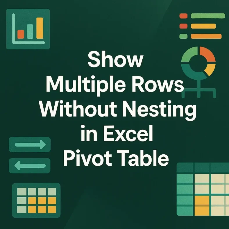 featured image - pivot table multiple rows without nesting