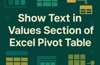 featured image - pivot table show values as text