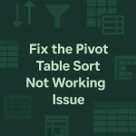 featured image - pivot table sort not working