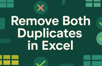 featured image - remove both duplicates in excel