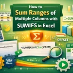 featured image - sumifs sum range multiple columns