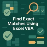 featured image - vba find exact match