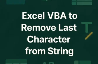 featured image - vba remove last character from string
