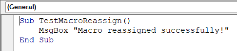 Reassign the Macro to the Button