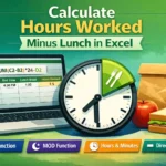feature image - excel formula to calculate hours worked minus lunch