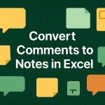 featured image - convert comments to notes in excel