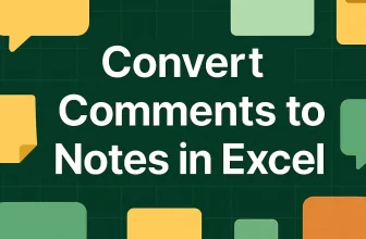 featured image - convert comments to notes in excel
