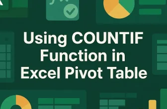 featured image - countif in excel pivot table