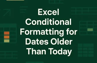 featured image - excel conditional formatting dates older than today