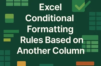 featured image - excel conditional formatting rules on entire column based on another column