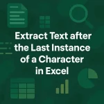 featured image - excel extract text after last instance of character​