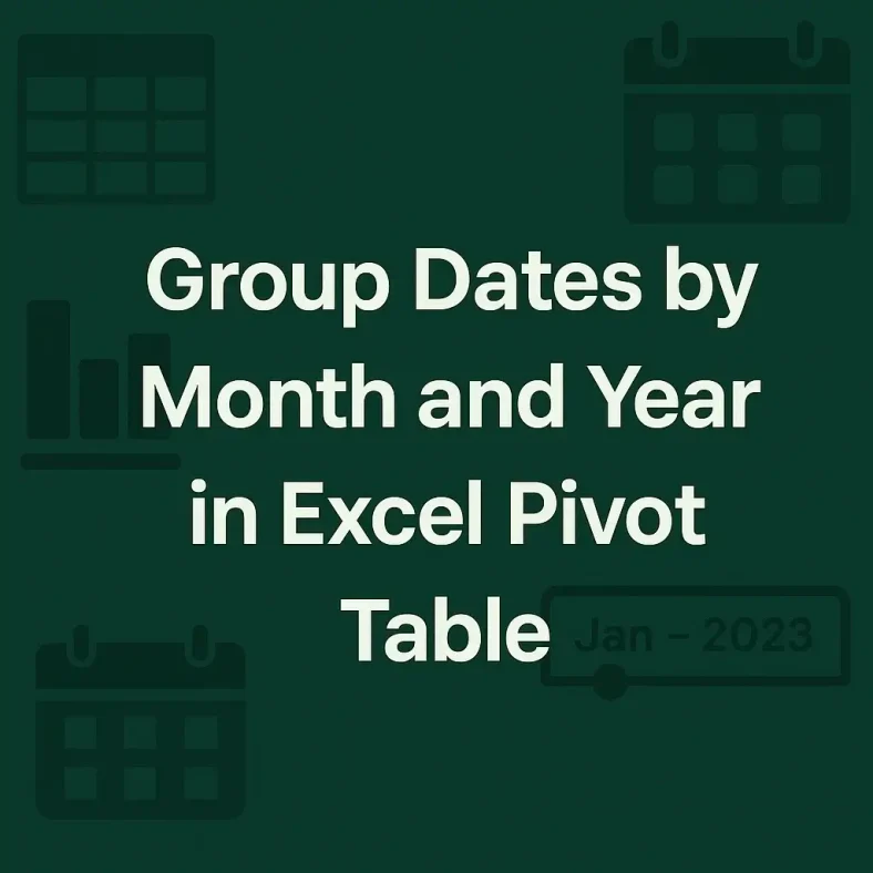 featured image - excel pivot table group dates by month and year