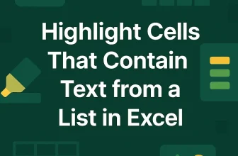 featured image - highlight cells that contain text from a list