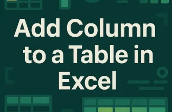 featured image - how to add a column to a table in excel