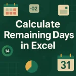featured image - how to calculate remaining days in excel
