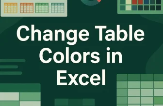 featured image - how to change table colors in excel​