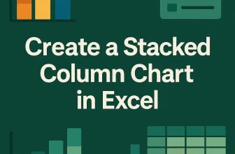 featured image - how to create a stacked column chart in excel