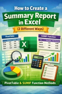 featured image - how to create a summary report in excel