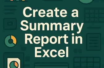 featured image - how to create a summary report in excel