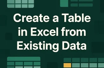 featured image - how to create a table in excel from existing data​